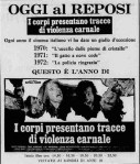 I corpi presentano tracce di violenza&nbsp;carnale