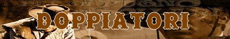 Per un pugno di dollari banner doppiatori