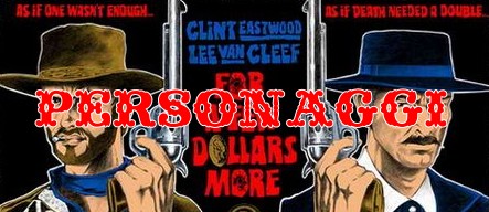 Per qualche dollaro in più banner personaggi