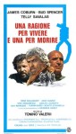 16 Una ragione per vivere ed una per morire&nbsp;locandina