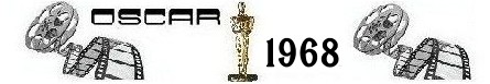 Un anno di cinema oscar 1968
