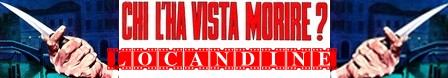 Chi l'ha vista morire banner locandine
