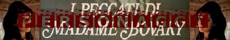 I peccati di Madame Bovary banner personaggi