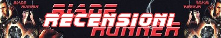 Blade runner banner recensioni