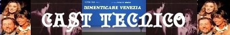 Dimenticare venezia cast
