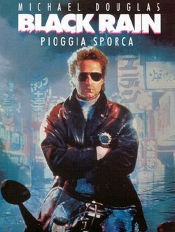 13 Black Rain - Pioggia sporca locandina