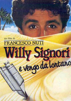 6 Willy Signori e vengo da lontano locandina