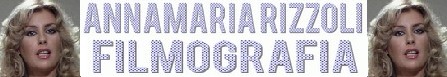 Annamaria Rizzoli banner filmografia