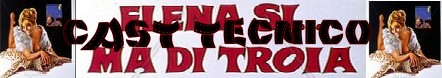 Elena si ma di Troia banner cast