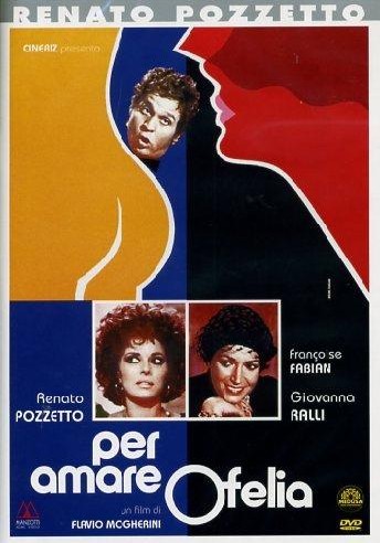 Per amare Ofelia locandina