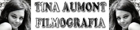 Tina Aumont filmografia