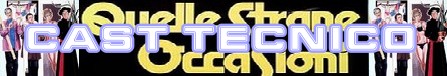 Quelle strane occasioni banner cast