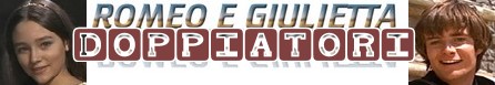 Romeo e Giulietta banner doppiatori