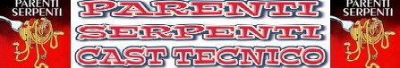 Parenti serpenti banner cast