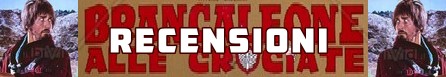 Brancaleone alle crociate banner recensioni