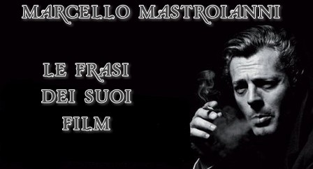 Marcello Mastroianni banner frasi dei film
