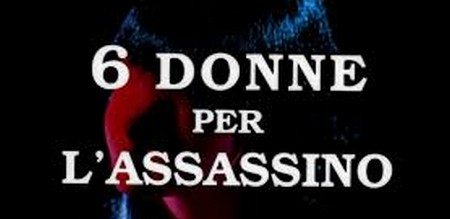 5-12 Sei donne per l’assassino