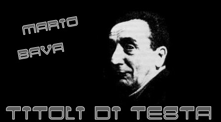 Mario Bava banner titoli di testa