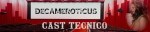 Decameroticus banner cast