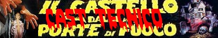 Il castello dalle porte di fuoco banner cast tecnico
