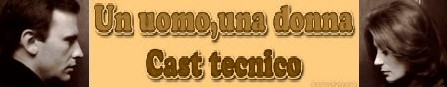 Un uomo,una donna banner cast