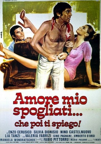 amore-mio-spogliati-che-poi-ti-spiego-locandina-1