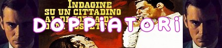 Indagine su un cittadino al di sopra di ogni sospetto banner doppiatori