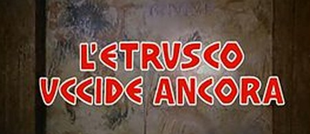 6-20-letrusco-uccide-ancora