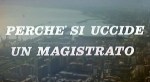 4-1 Perchè si uccide un magistrato