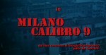 4-9 Milano calibro&nbsp;9