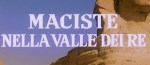 5-2 Maciste nella valle dei&nbsp;Re