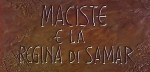 5-7 Maciste e la regina di&nbsp;samar