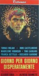 2-16 Giorno per giorno&nbsp;disperatamente