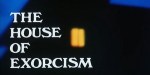 4-1 La casa dell’esorcismo