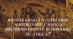 6-13 Riusciranno i nostri&nbsp;eroi