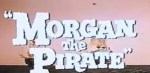 5-11 Morgan il&nbsp;pirata
