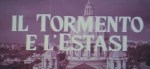 5-2 Il tormento e l’estasi&nbsp;1965