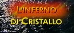4-3 L’inferno di&nbsp;cristallo