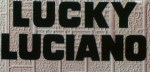 5-19 Lucky Luciano