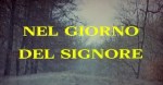 Nel giorno del signore 16