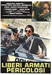 2-17 Liberi armati&nbsp;pericolosi
