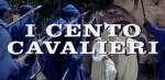 5-3 I cento&nbsp;cavalieri