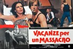 3-16 Vacanze per un&nbsp;massacro