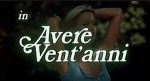 5-17 Avere vent’anni