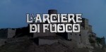5-9 L’arciere di&nbsp;fuoco