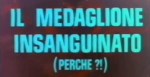 5-7 Il medaglione&nbsp;insanguinato
