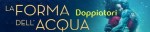 La forma dell’acqua banner&nbsp;doppiatori